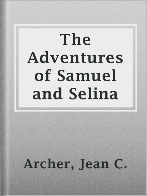 The Adventures of Samuel and Selina