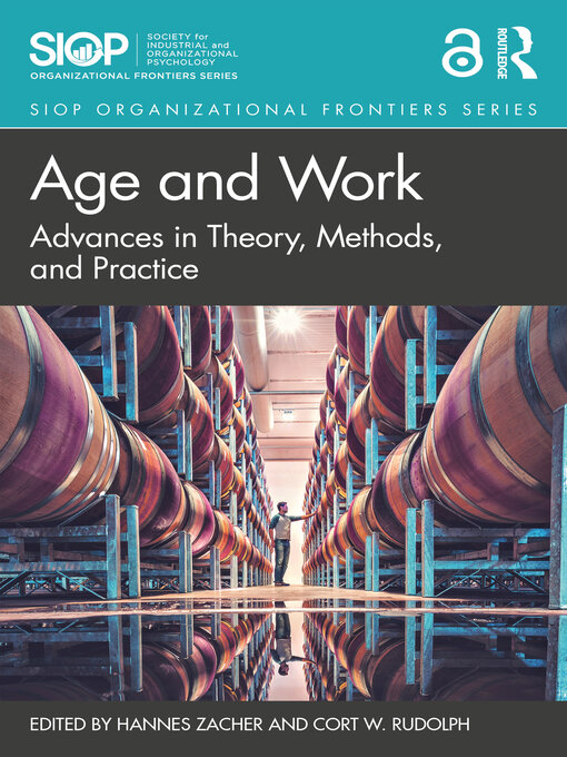 Age and Work : Advances in Theory, Methods, and Practice