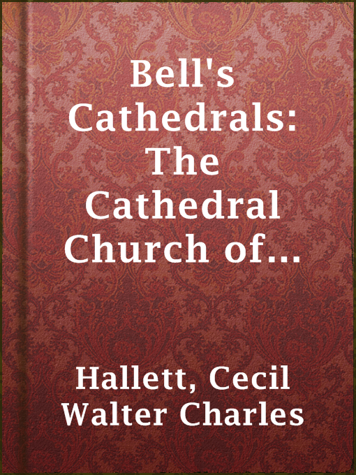 Bell's Cathedrals: The Cathedral Church of Ripon : A Short History of the Church and a Description of Its Fabric