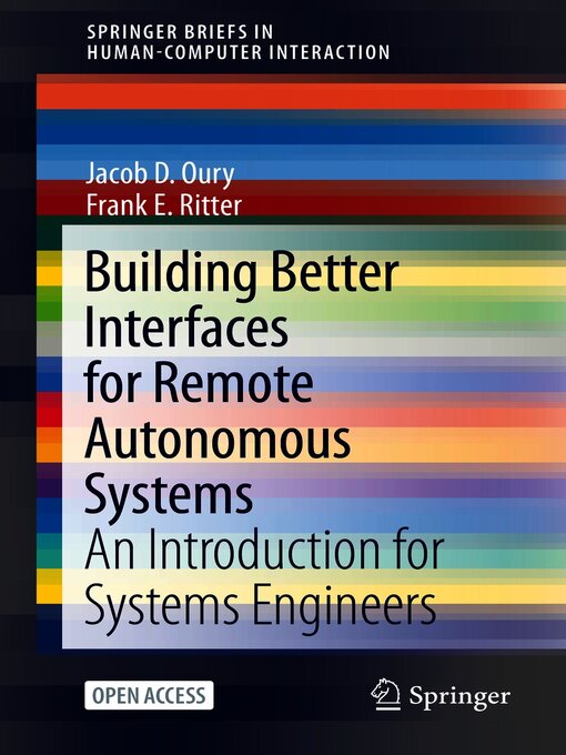 Building Better Interfaces for Remote Autonomous Systems : An Introduction for Systems Engineers