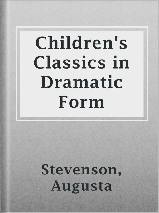 Children's Classics in Dramatic Form : Book Two