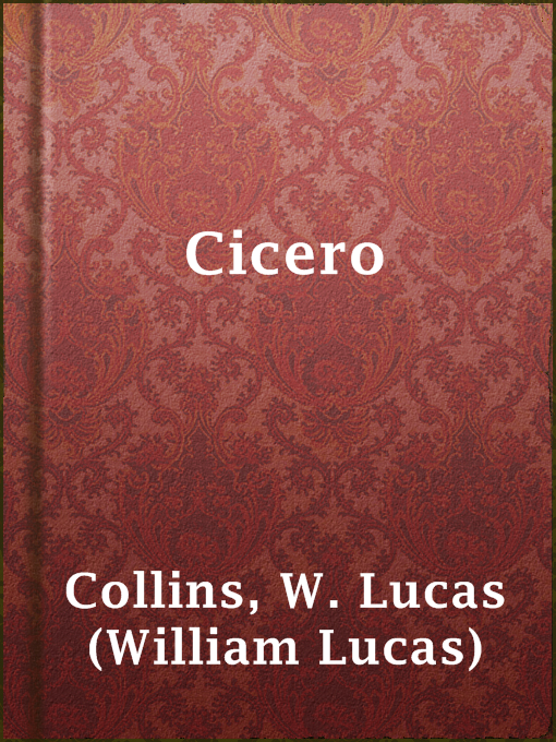 Cicero : Ancient Classics for English Readers