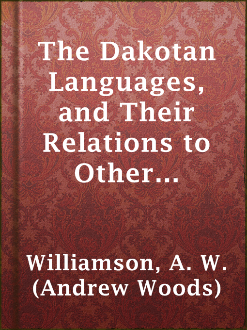 The Dakotan Languages, and Their Relations to Other Languages