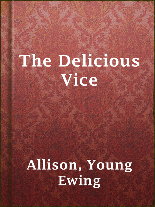 The Delicious Vice