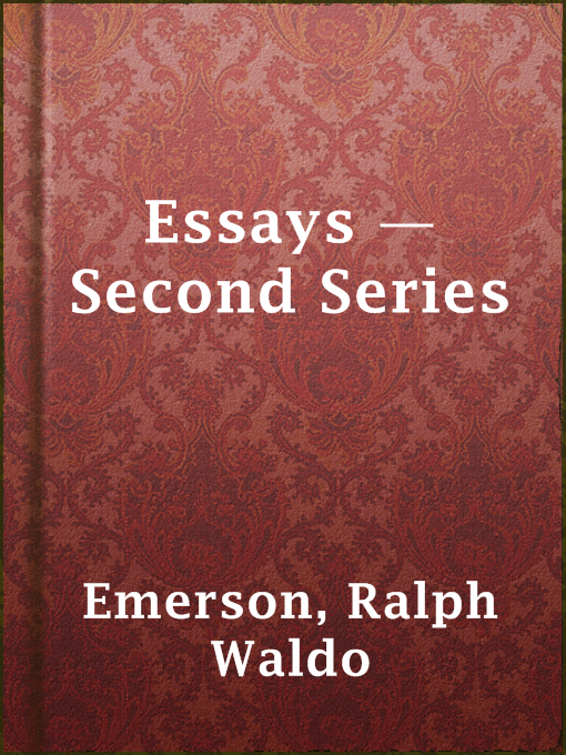 Essays — Second Series