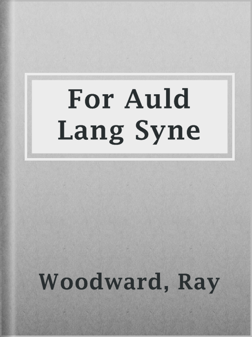 For Auld Lang Syne