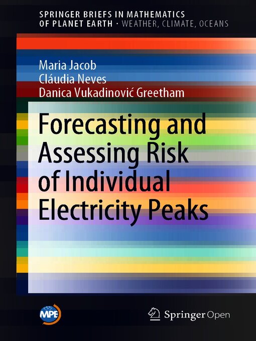 Forecasting and Assessing Risk of Individual Electricity Peaks