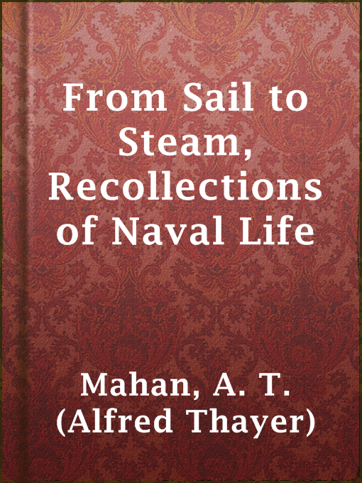 From Sail to Steam, Recollections of Naval Life