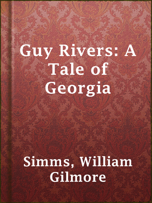 Guy Rivers: A Tale of Georgia