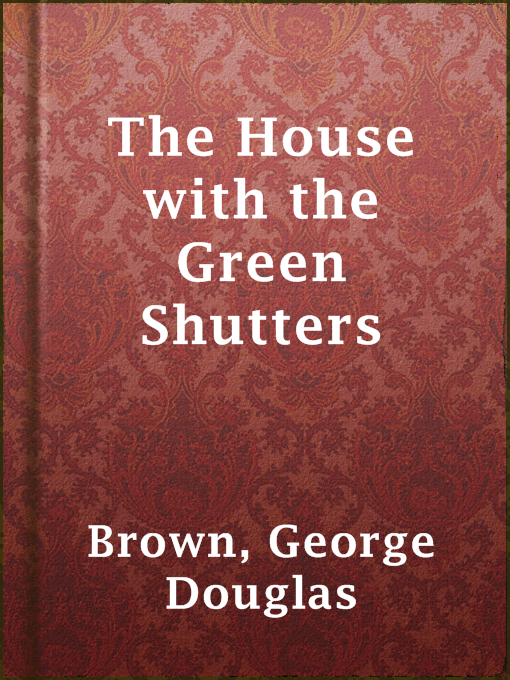 The House with the Green Shutters