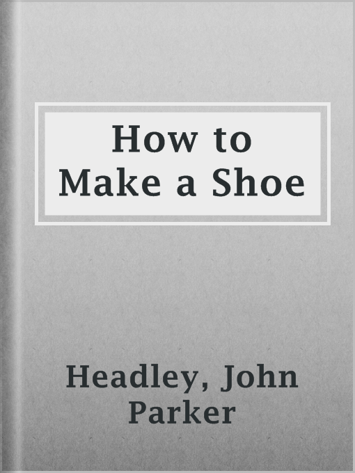 How to Make a Shoe