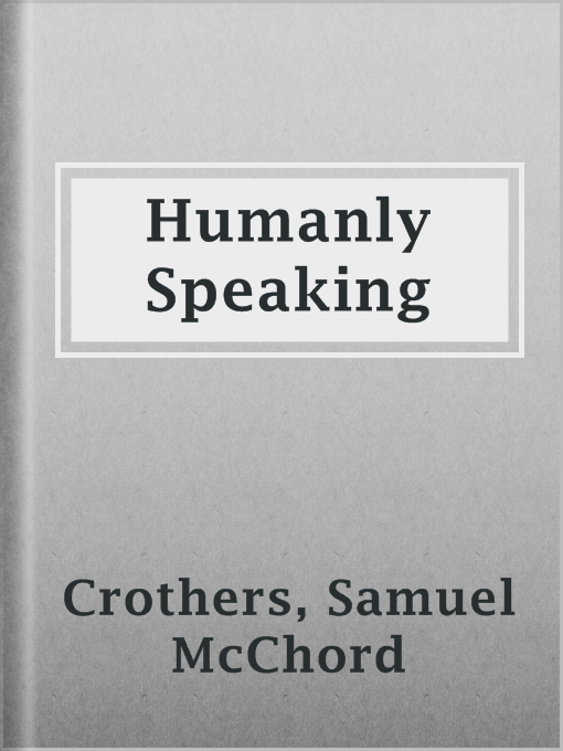 Humanly Speaking