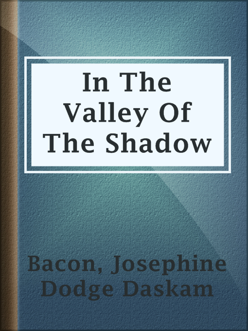 In The Valley Of The Shadow