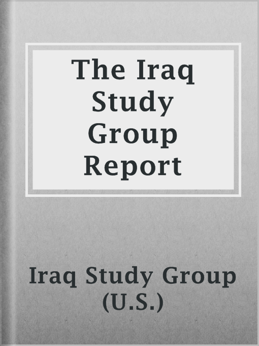 The Iraq Study Group Report
