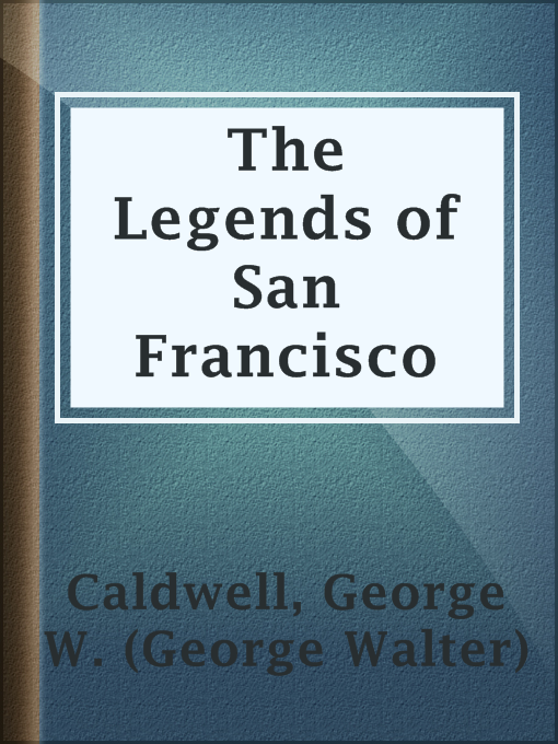 The Legends of San Francisco