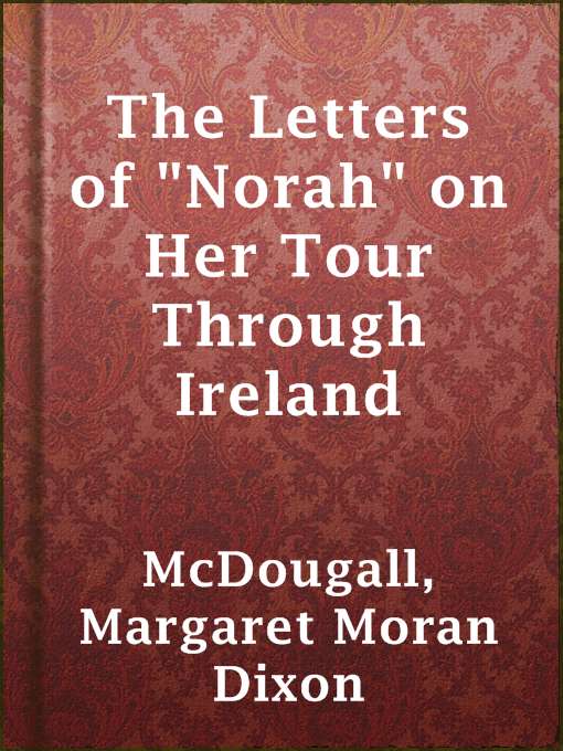 The Letters of "Norah" on Her Tour Through Ireland