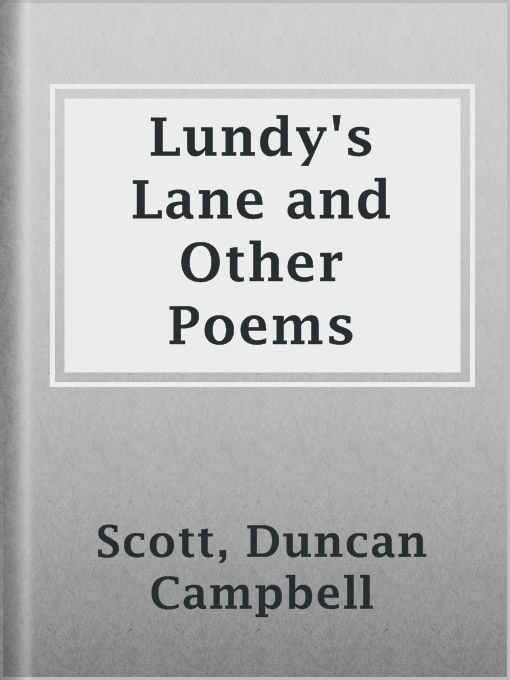 Lundy's Lane and Other Poems