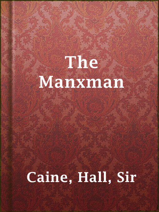 The Manxman : A Novel - 1895