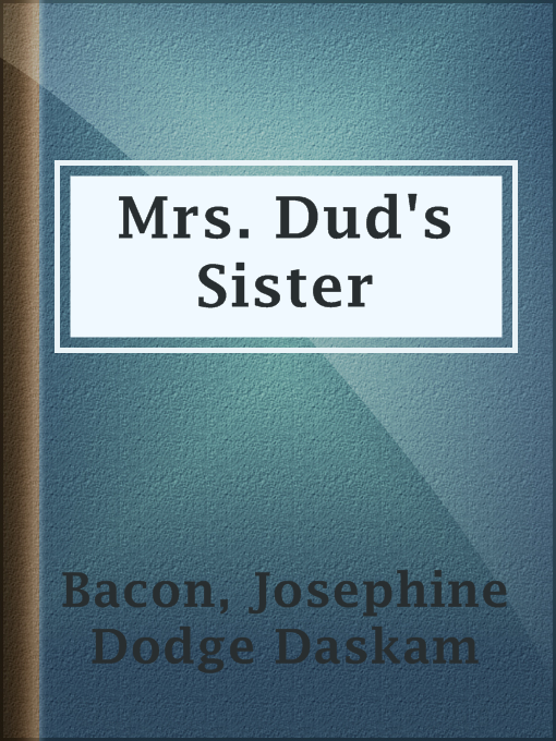 Mrs. Dud's Sister