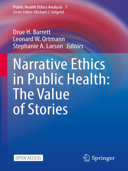 Narrative Ethics in Public Health : The Value of Stories