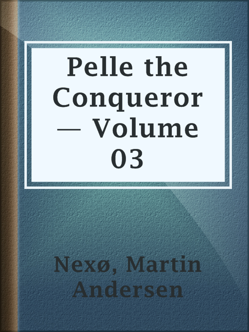 Pelle the Conqueror — Volume 03