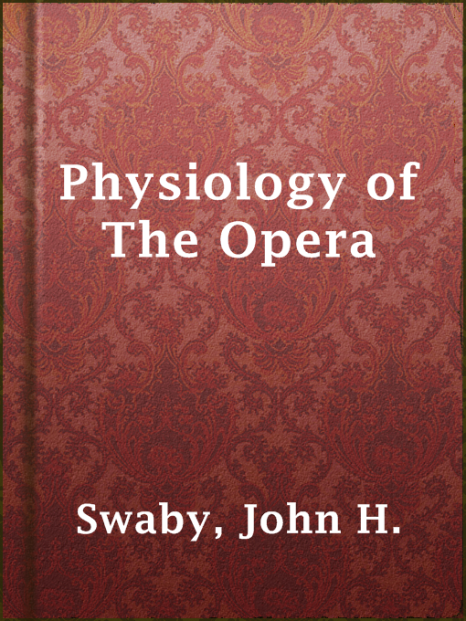 Physiology of The Opera