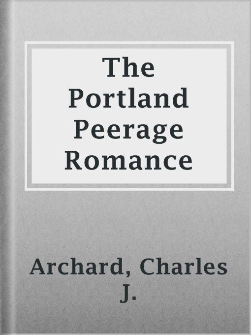 The Portland Peerage Romance