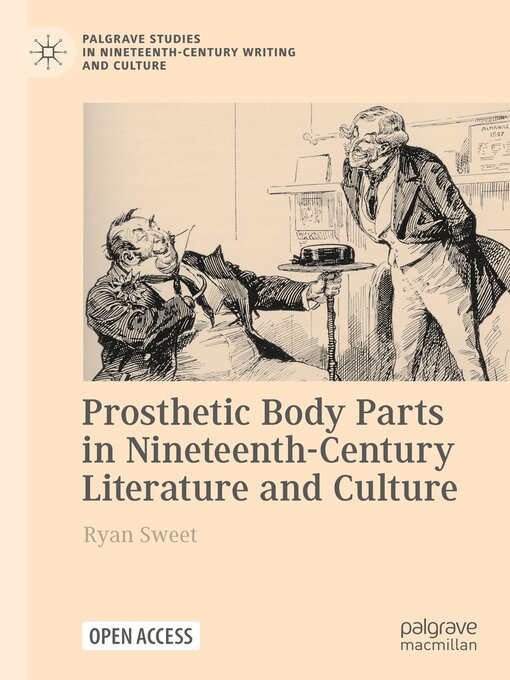 Prosthetic Body Parts in Nineteenth-Century Literature and Culture