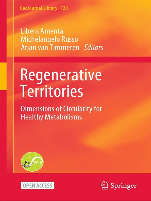 Regenerative Territories : Dimensions of Circularity for Healthy Metabolisms