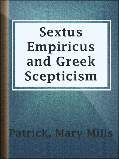 Sextus Empiricus and Greek Scepticism