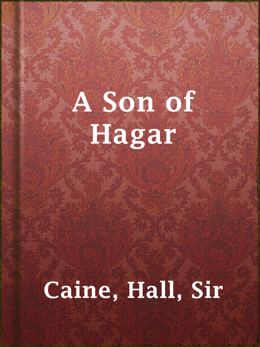 A Son of Hagar : A Romance of Our Time