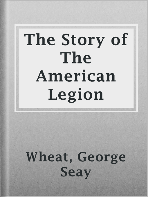 The Story of The American Legion