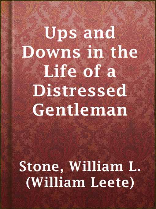 Ups and Downs in the Life of a Distressed Gentleman