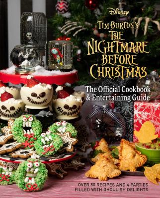 Tim Burton's The nightmare before Christmas : the official cookbook & entertaining guide