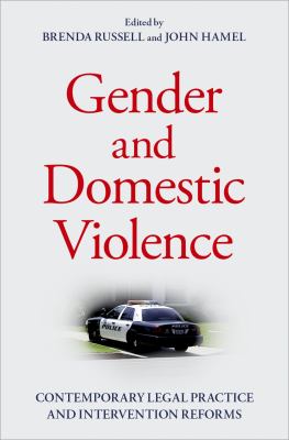 Gender and domestic violence : contemporary legal practice and intervention reforms