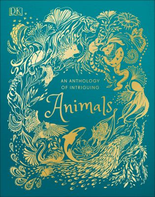 An anthology of intriguing animals