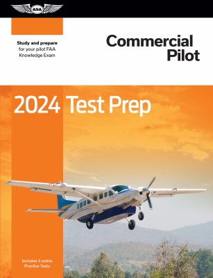 Commercial pilot 2024 test prep.