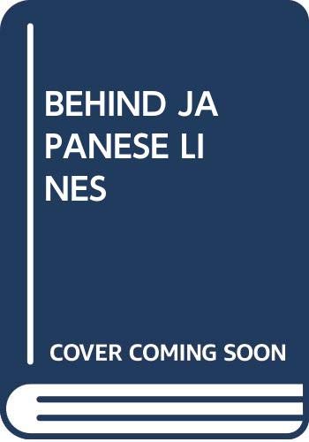 Behind Japanese lines : an American guerilla in the Philippines