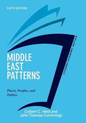 Middle East patterns : places, peoples, and politics