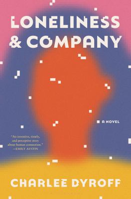 Loneliness & Company : a novel