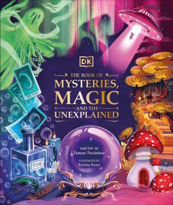 The book of mysteries, magic and the unexplained