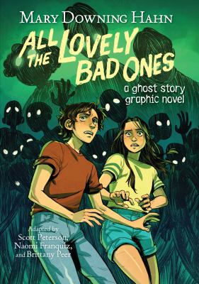 All the lovely bad ones : a ghost story graphic novel