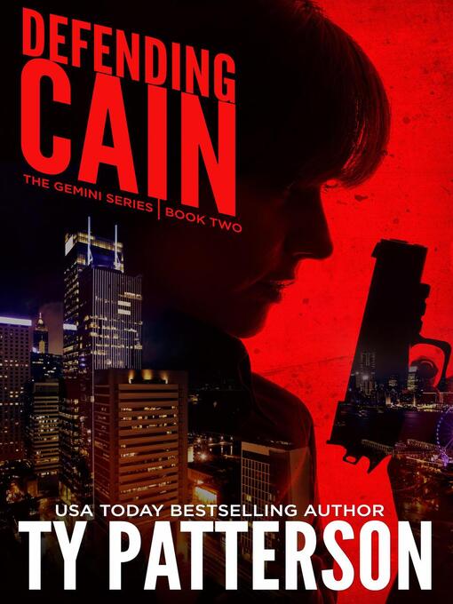 Defending Cain : The Gemini Series, #2
