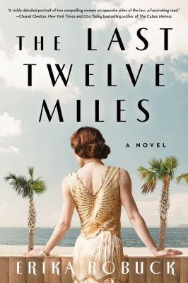 The last twelve miles : a novel