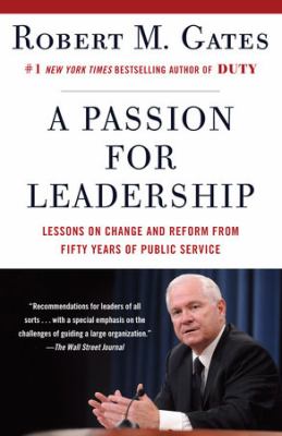 A passion for leadership : Lessons on Change and Reform from Fifty Years of Public Service.