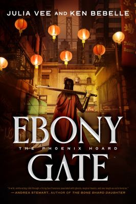 Ebony gate : the phoenix hoard, book 1