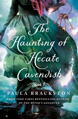 The haunting of hecate cavendish : a novel