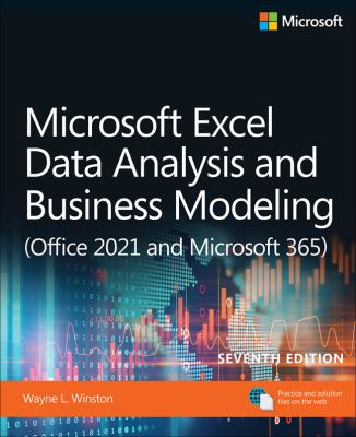 Microsoft Excel data analysis and business modeling : (Office 2021 and Microsoft 365)