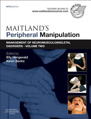 Maitland's peripheral manipulation : management of neuromusculoskeletal disorders