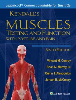 Kendall's muscles : testing and function with posture and pain